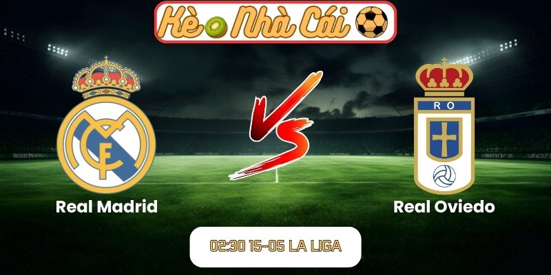 Real Madrid vs Real Oviedo